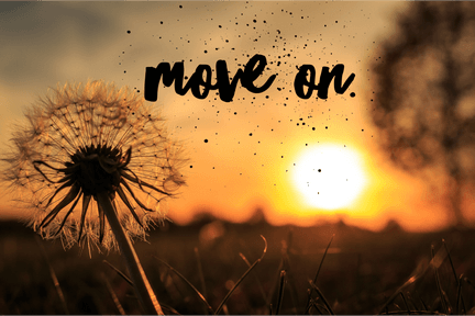 move on